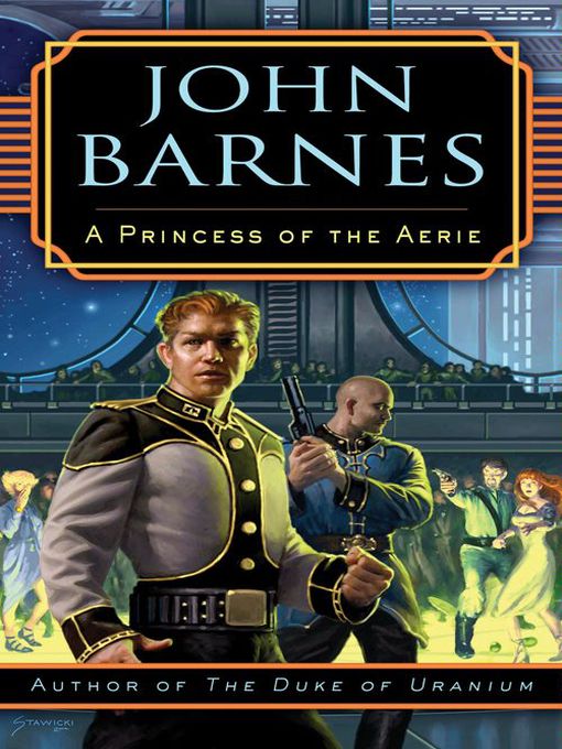 Title details for A Princess of the Aerie by John Barnes - Available